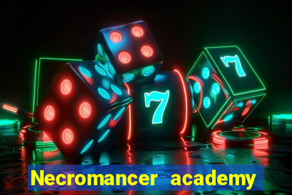 Necromancer academy and the genius summoner 63