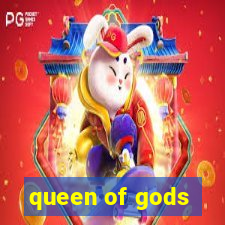 queen of gods