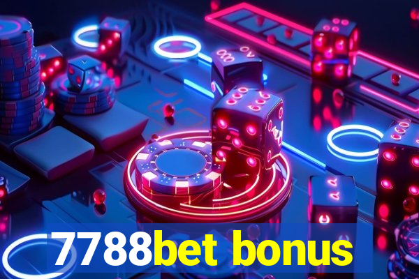 7788bet bonus