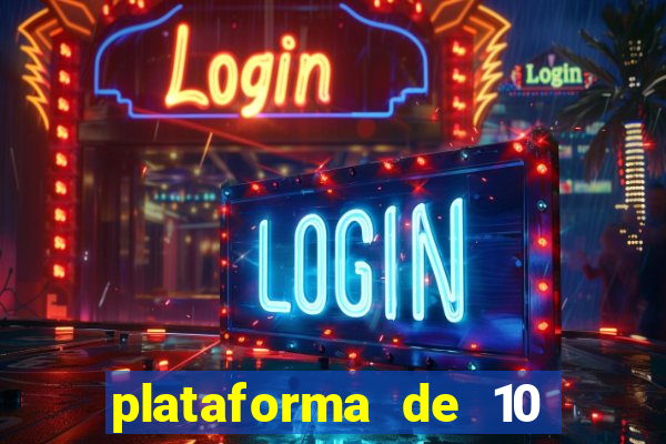 plataforma de 10 reais bet