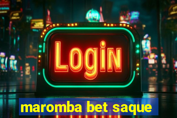 maromba bet saque