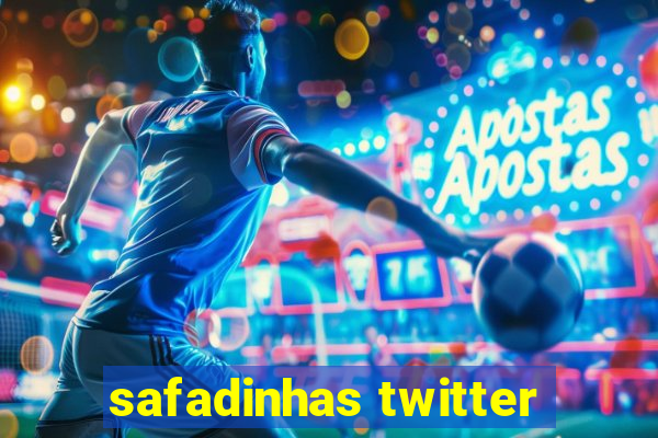 safadinhas twitter