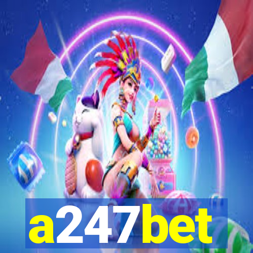 a247bet