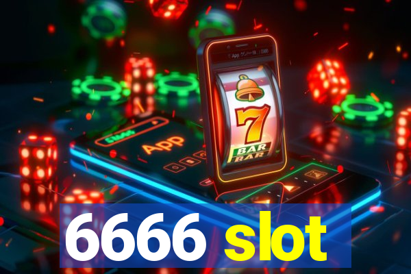 6666 slot