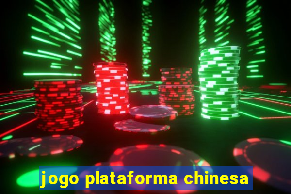 jogo plataforma chinesa