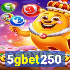 5gbet250