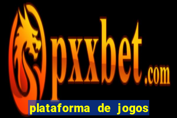 plataforma de jogos online casino