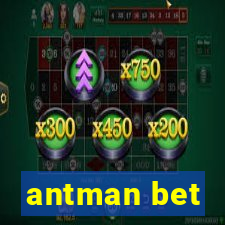 antman bet