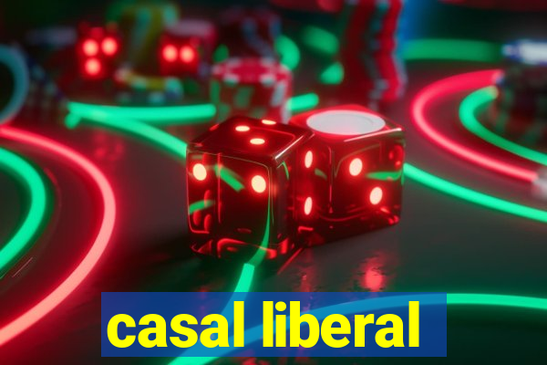 casal liberal