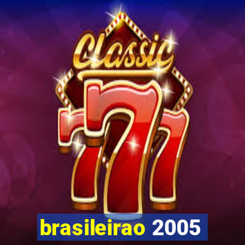 brasileirao 2005