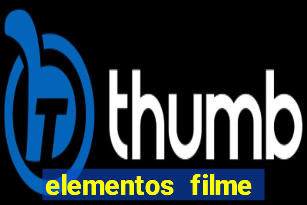 elementos filme completo dublado