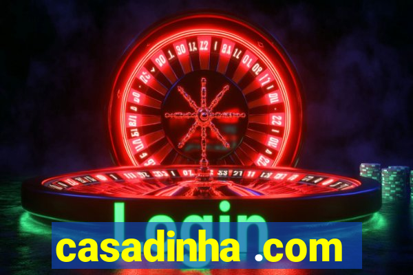 casadinha .com