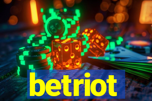 betriot