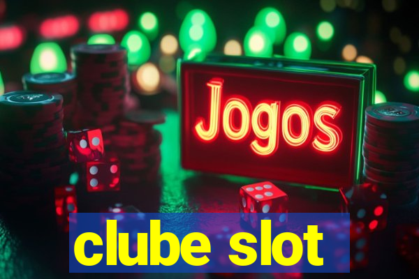 clube slot