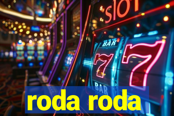 roda roda