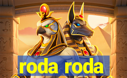 roda roda