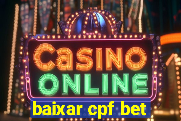 baixar cpf bet