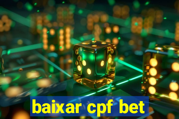 baixar cpf bet