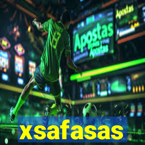 xsafasas