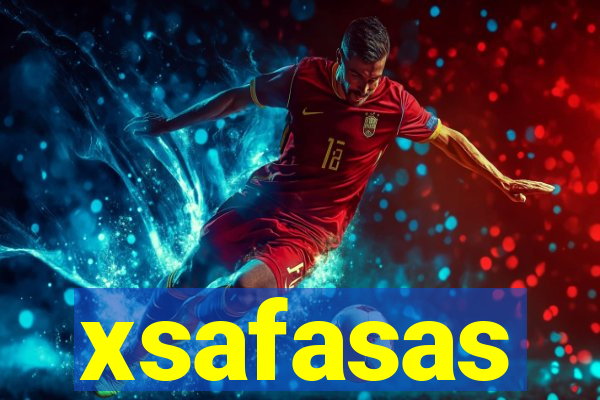 xsafasas