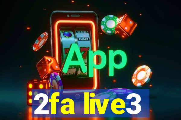 2fa live3