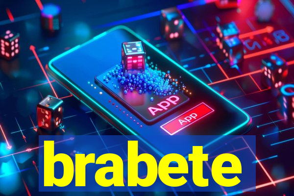 brabete