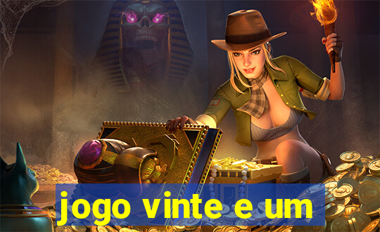 jogo vinte e um