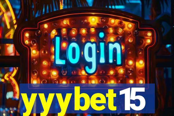 yyybet15