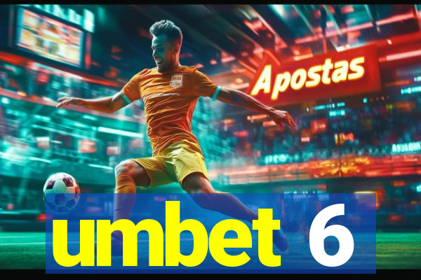 umbet 6