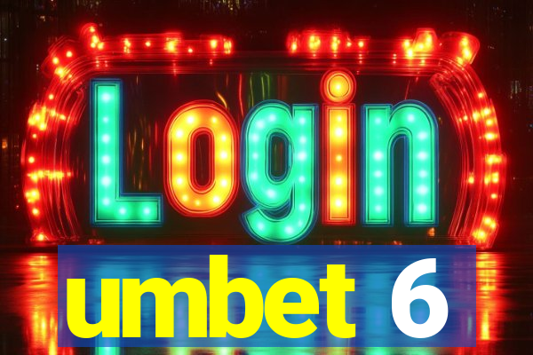 umbet 6