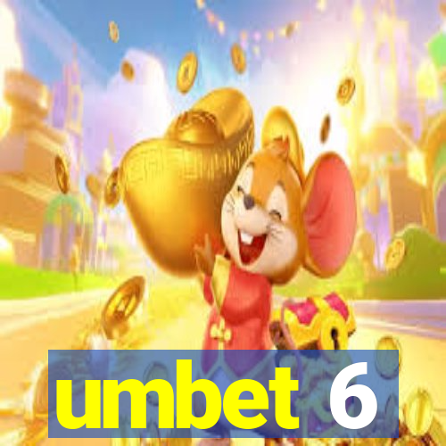 umbet 6