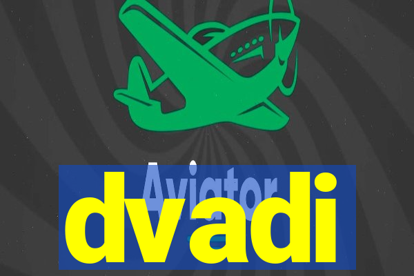 dvadi