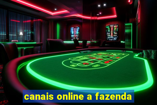 canais online a fazenda