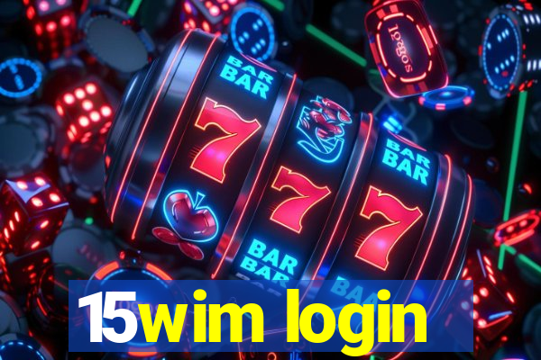 15wim login