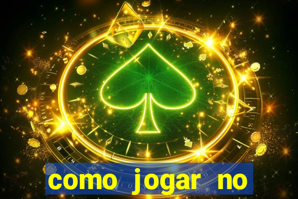 como jogar no fortune tiger