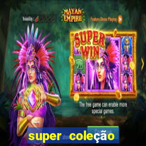 super coleção 7784 jogos download