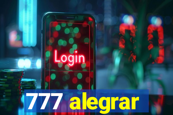 777 alegrar