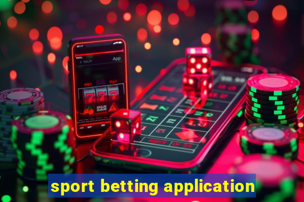 sport betting application