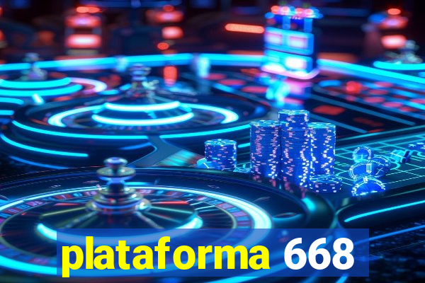 plataforma 668