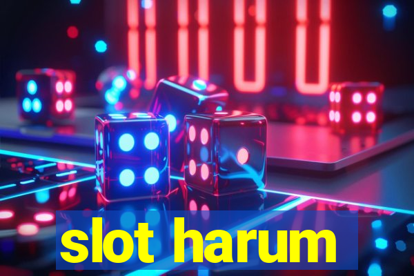 slot harum