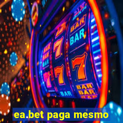 ea.bet paga mesmo