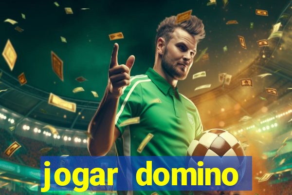 jogar domino valendo dinheiro