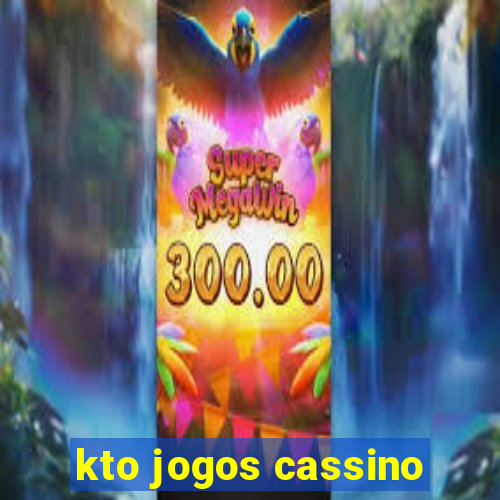 kto jogos cassino