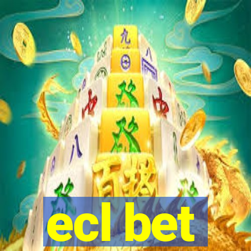 ecl bet