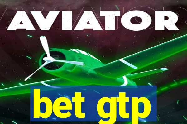 bet gtp