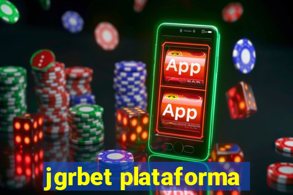 jgrbet plataforma