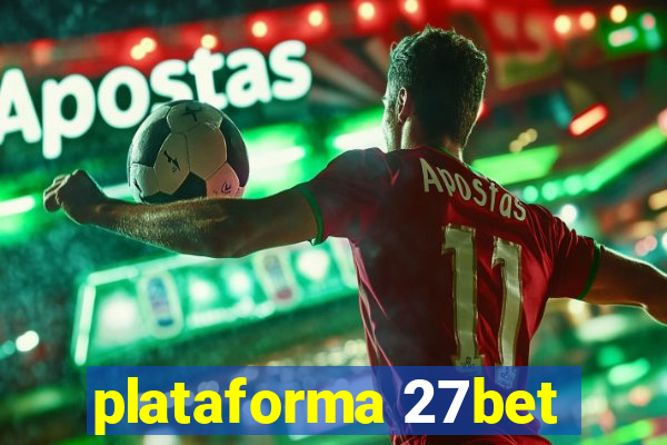 plataforma 27bet