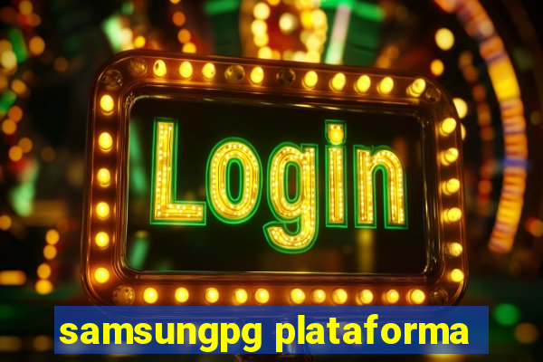 samsungpg plataforma