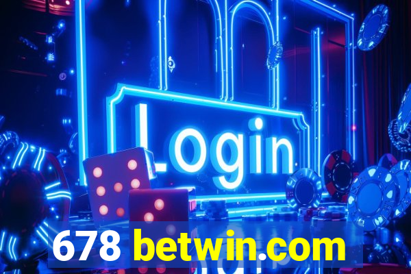 678 betwin.com