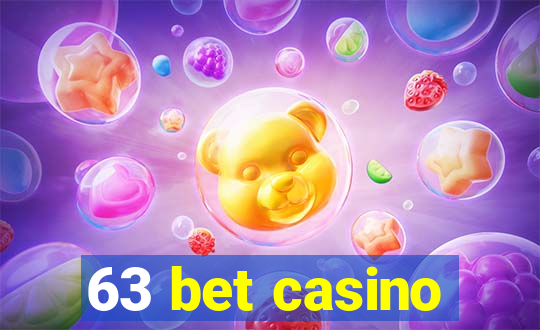 63 bet casino